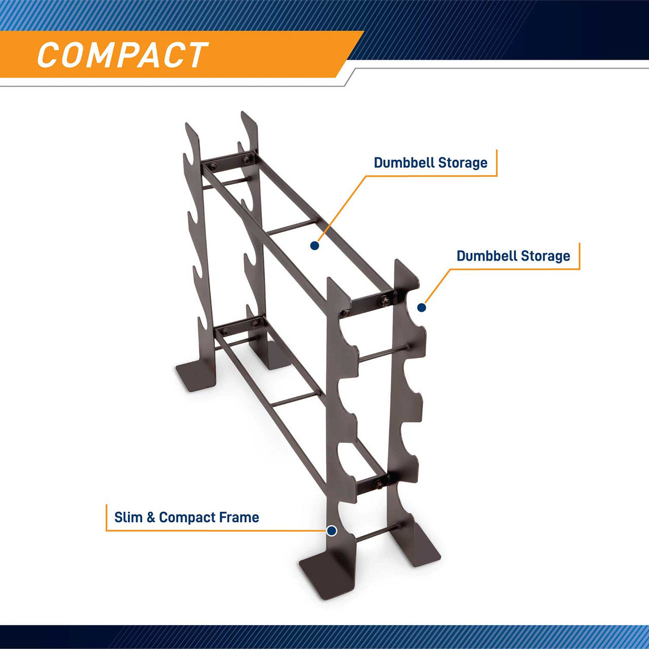 Compact Dumbbell Rack DBR-56 has a slim and compact frame.